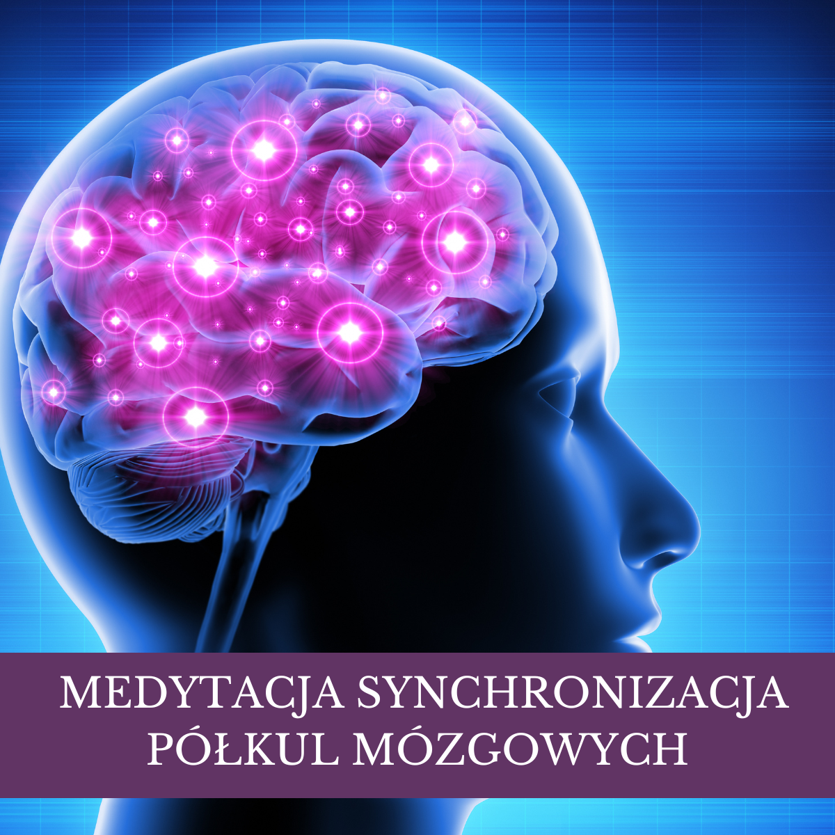 Potężna Medytacja Synchronizująca Dwie Półkule Mózgowe!